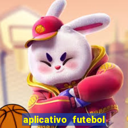 aplicativo futebol da hora 3.3